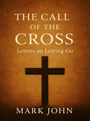 cover image of The Call of the Cross